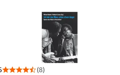 Zwei bekannte Blues Musiker, einer spielt Gitarre, der andere singt ins Mikrofon. Buchcover mit dem Titel "Ich hab den Blues schon etwas länger".