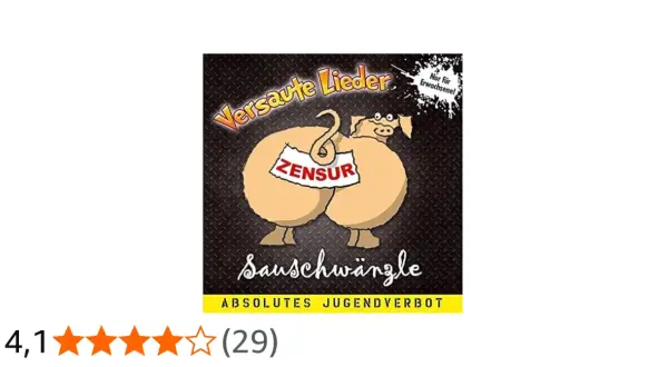 Ein Schwein mit "ZENSUR" auf dem Hintern, das für "Versaute Lieder" wirbt. Ein lustiges Cover für Erwachsene.