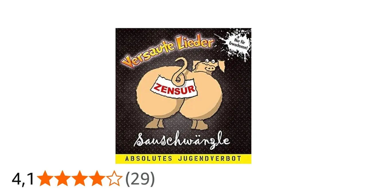 Ein Schwein mit "ZENSUR" auf dem Hintern, das für "Versaute Lieder" wirbt. Ein lustiges Cover für Erwachsene.