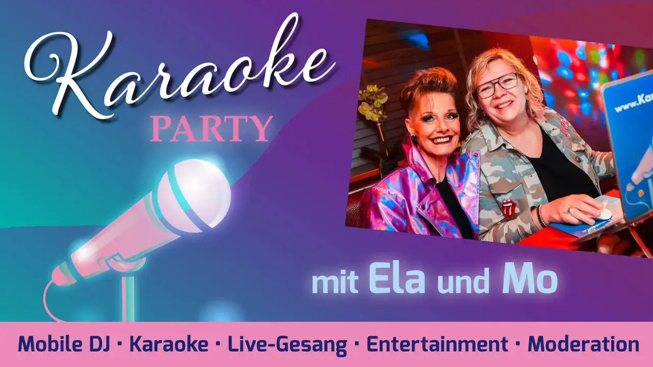 Karaoke Party mit Ela und Mo. Mobile DJ, Karaoke, Live-Gesang, Entertainment, Moderation.