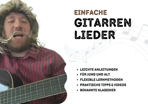 Mann mit Perücke spielt Gitarre. Text: Einfache Gitarrenlieder, leichte Anleitungen für jung und alt.